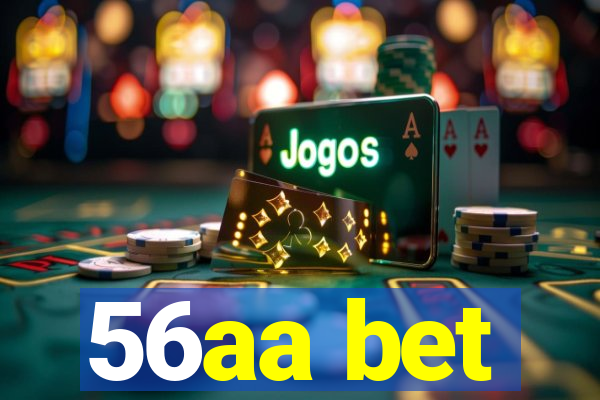 56aa bet